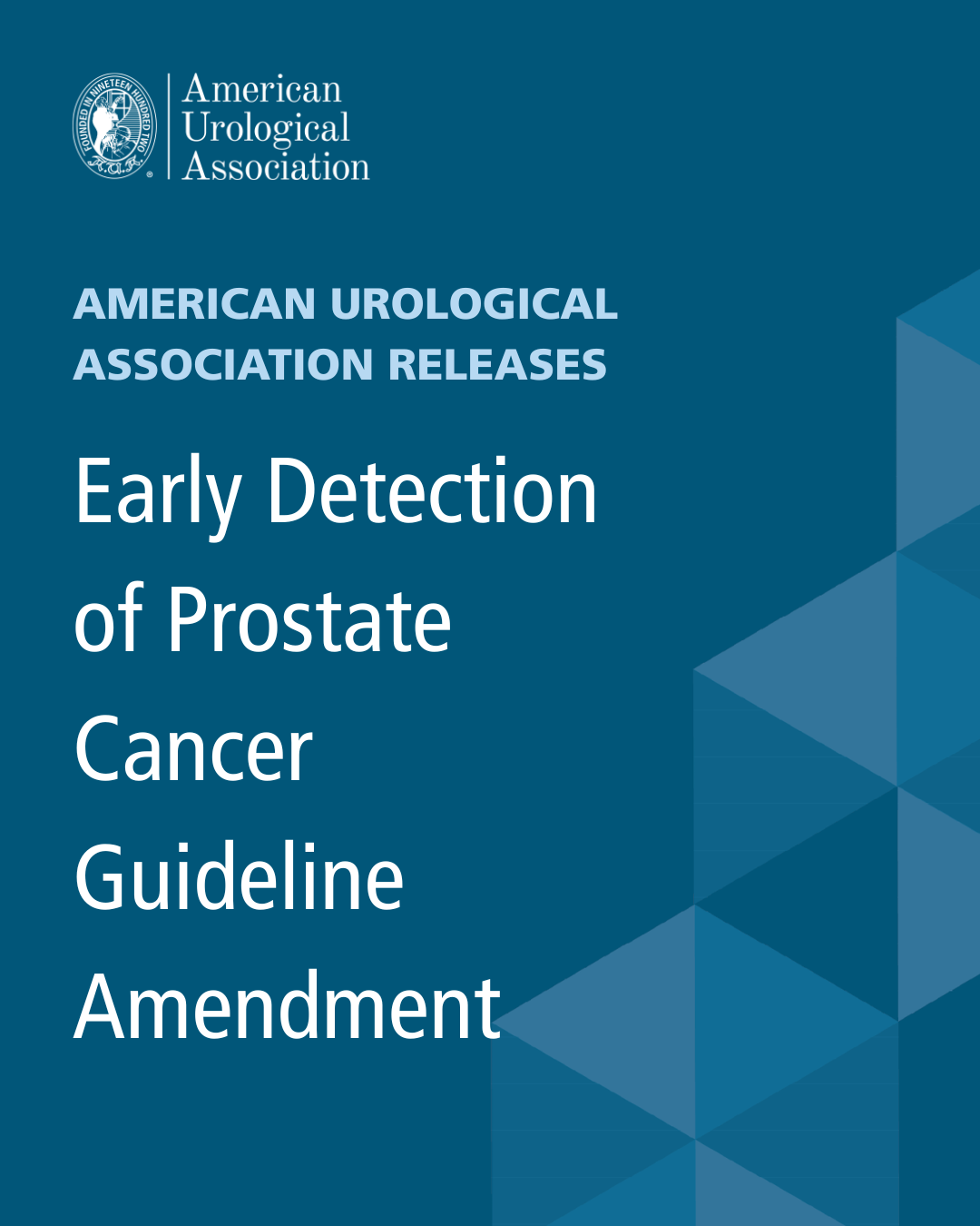 AUA Announces Updates to the Early Detection of Prostate Cancer